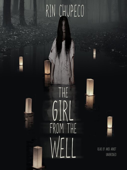 Title details for The Girl from the Well by Rin Chupeco - Available